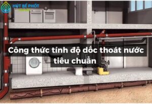 Công thức tính độ dốc thoát nước