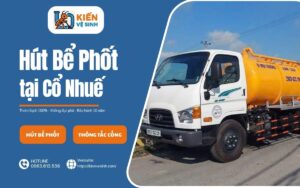 Dịch vụ hút bể phốt tại Cổ Nhuế của Kiến Vệ Sinh