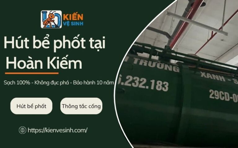 Hút bể phốt tại Hoàn Kiếm