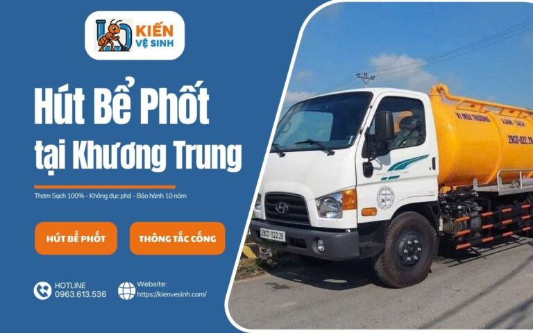 Hút bể phốt tại Khương Trung Giá Rẻ, Hiệu quả thông hút 100%, BH dài hạn 45 Dịch vụ hút bể phốt tại Khương Trung của Kiến Vệ Sinh