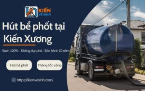 Hút bể phốt tại Kiến Xương