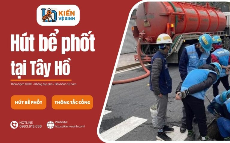Dịch vụ hút bể phốt tại Tây Hồ