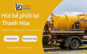 Hút bể phốt tại Thanh Hóa