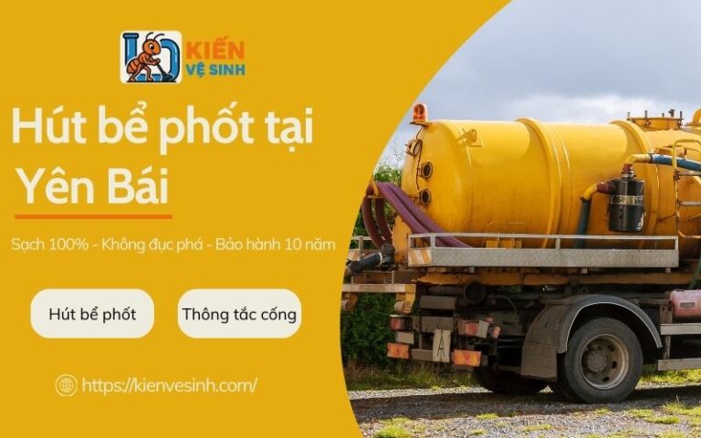 Hút bể phốt tại Yên Bái
