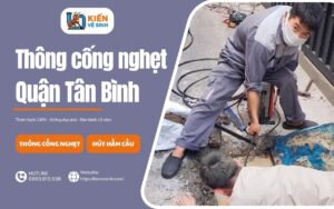 Dịch vụ thông cống nghẹt quận Tân Bình