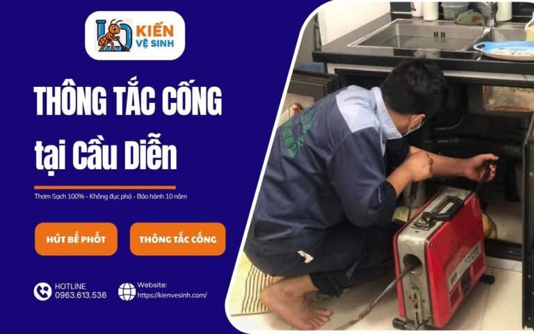Dịch vụ thông tắc cống tại Cầu Diễn của Kiến Vệ Sinh